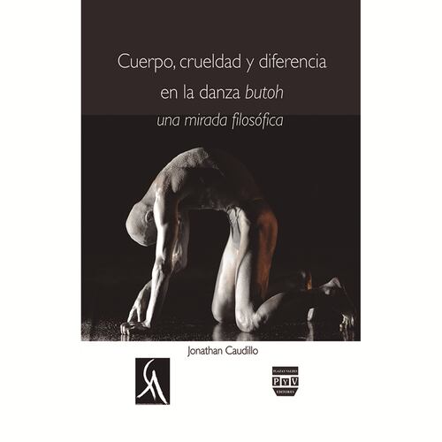 Cuerpo, crueldad y diferencia en la danza butoh
