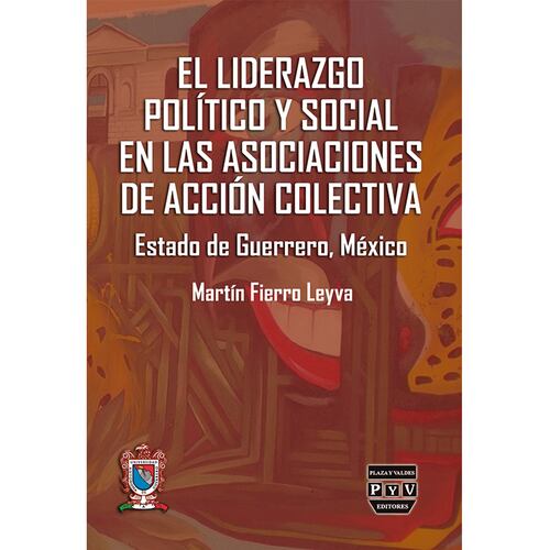 Liderazgo político y social en las asociaciones de acción colectiva
