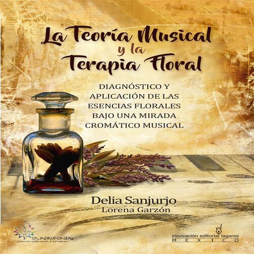 La Teoría Musical y la Terapia Floral