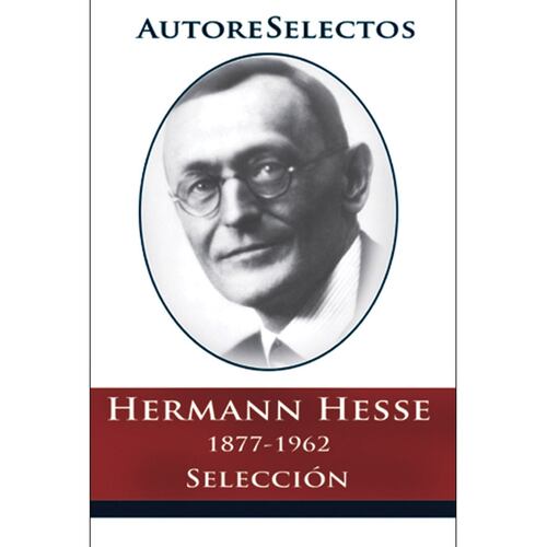 Hermann Hesse - Autores Selectos