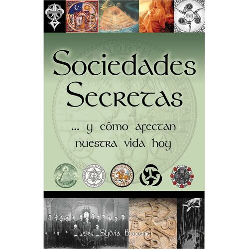 Sociedades Secretas... Y comó afectan nuestra vida hoy