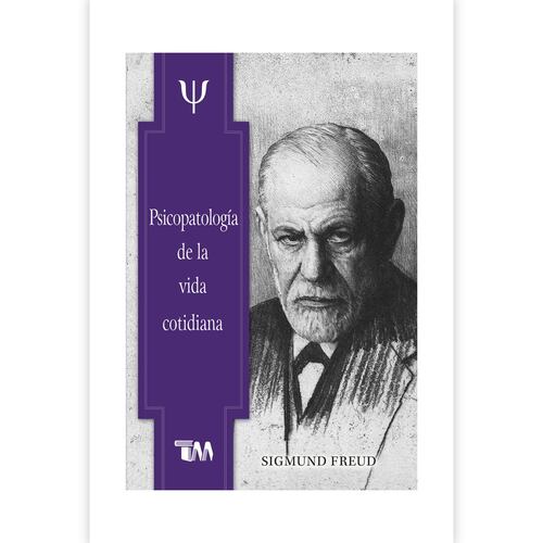 Psicopatología de la vida cotidiana