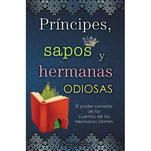 Príncipes, Sapos y hermanas odiosas