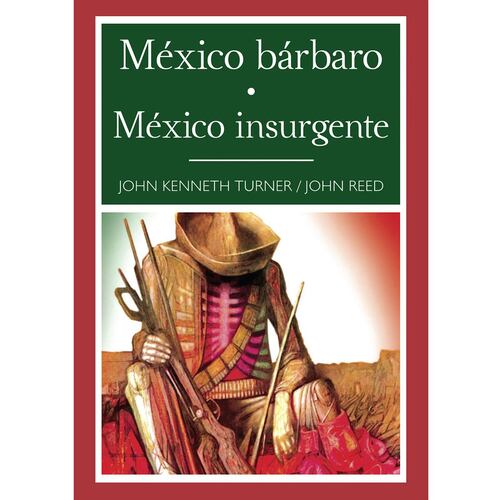 México Bárbaro / México Insurgente