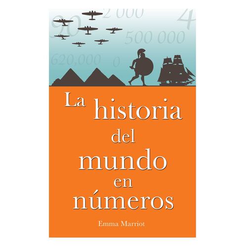 La Historia del Mundo en Números