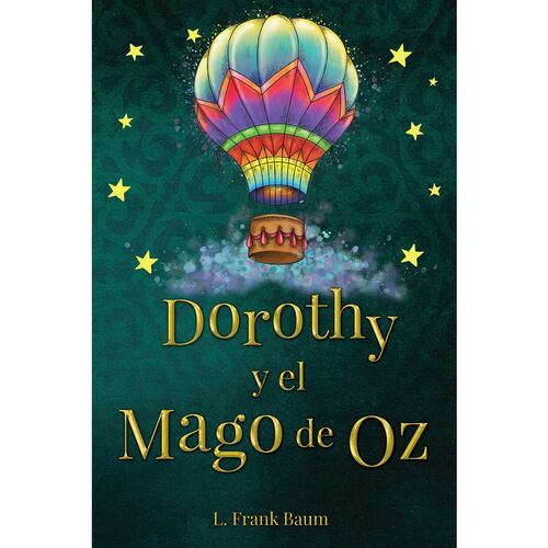 Dorothy y el mago de Oz.