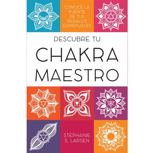 Descubre tu chakra maestro