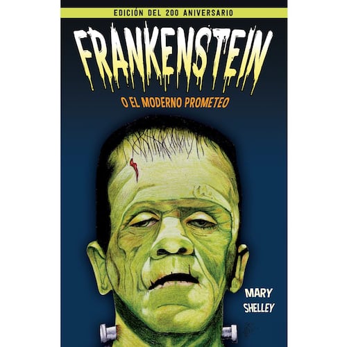 Frankenstein o el moderno prometeo
