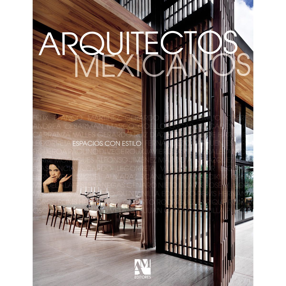 Arquitectos Mexicanos, Espacios con Estilo