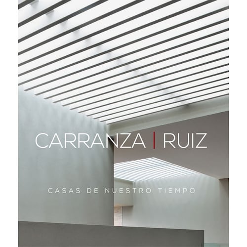 Carranza / Ruiz Casas de Nuestro Tiempo