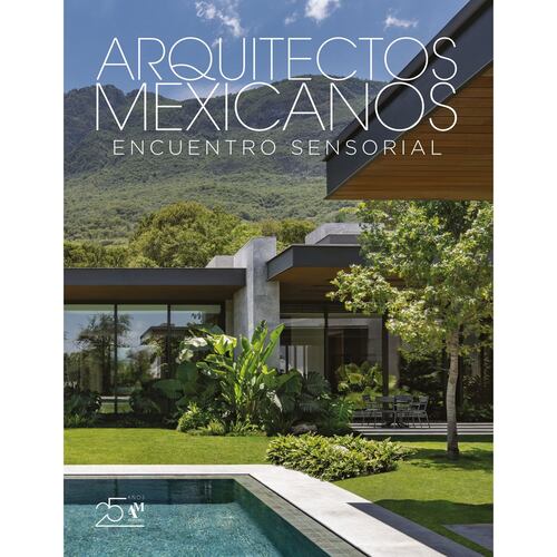 Arquitectos Mexicanos 25 Encuentro Sensorial