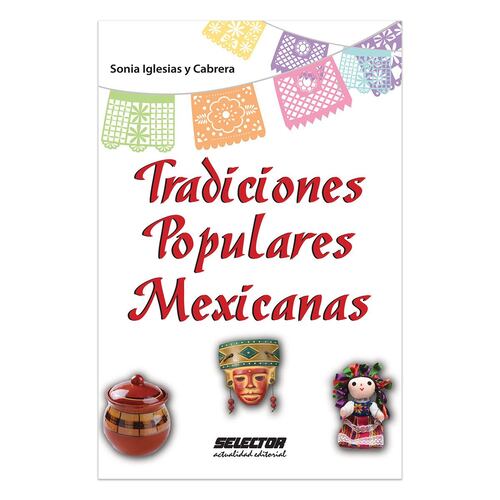 Tradiciones populares mexicanas