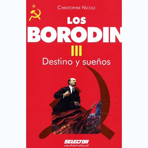 Los Borodin III. Destino y sueños