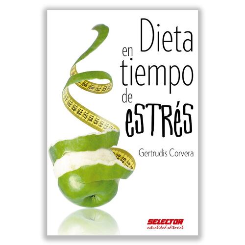 Dieta en tiempo de estrés