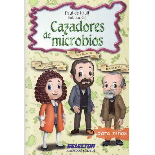 Cazadores De Microbios Para Niños