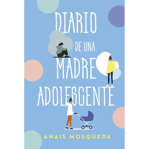 Diario de una madre adolescente