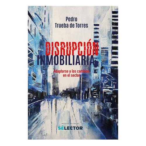 Disrupción Inmobiliaria