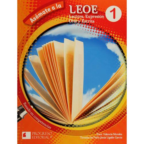 Asómate A La Leoe 1, Lectura, Expresion Oral Y Escrita