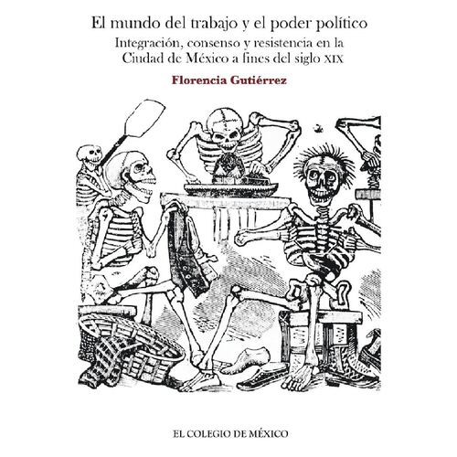 El mundo del trabajo y el poder político.