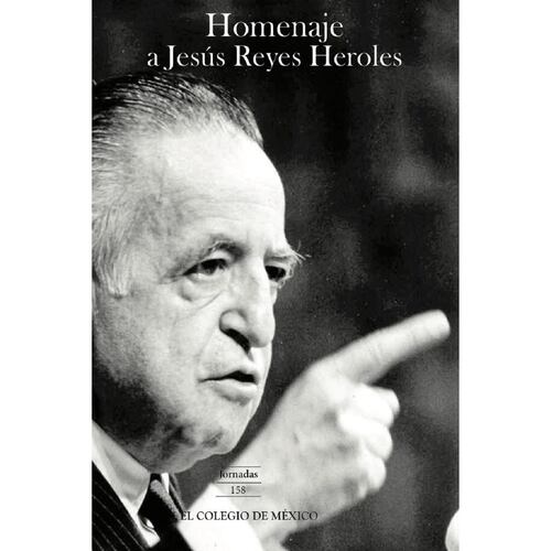 Homenaje a Jesús Reyes Heroles
