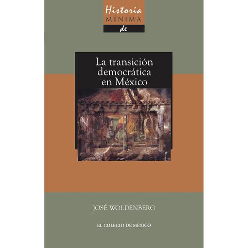 Historia mínima de la transición democrática en México