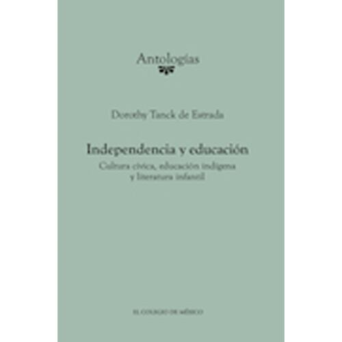 Independencia y educación