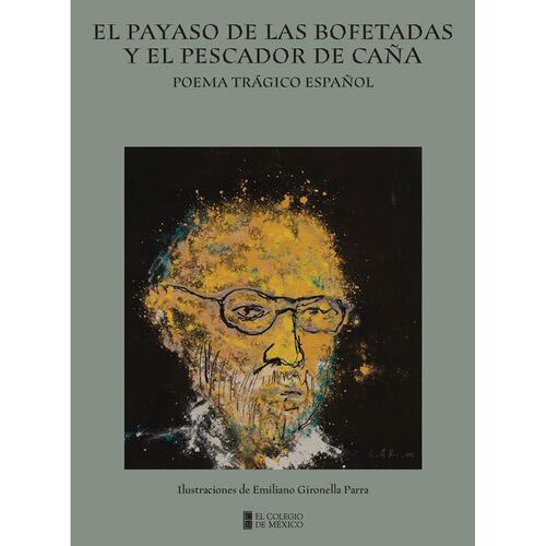 El payaso de las bofetadas y el pescador de caña