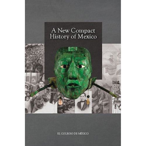 A new Compact History of Mexico.