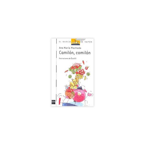 Camilón, Comilón