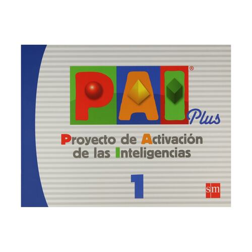 Pai Plus 1. Primaria. Proyecto De Activación De Las Inteligencias