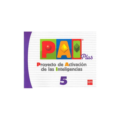 Pai Plus 5. Primaria. Proyecto De Activación De Las Inteligencias
