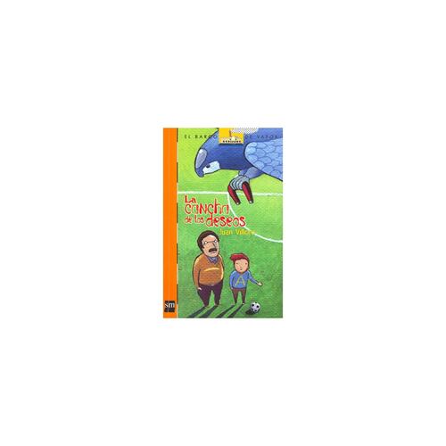 La Cancha De Los Deseos