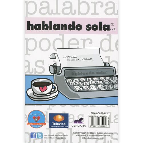 Hablando Sola, El poder de las Palabras