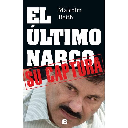 El Último Narco su Captura