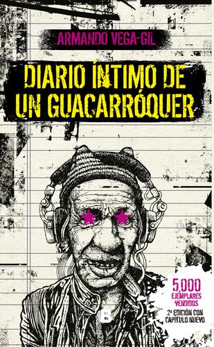 Diario íntimo de un Guacarroquér