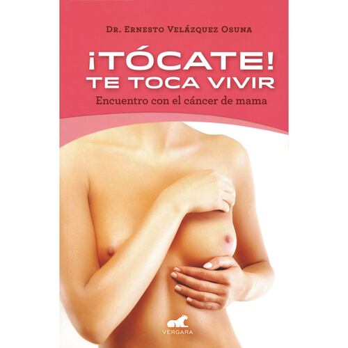 ¡Tócate! Te Toca Vivir