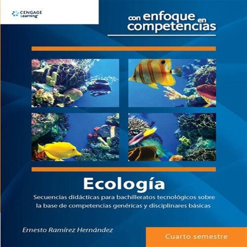 Ecología. Secuencias didácticas para bachilleratos tecnológicos