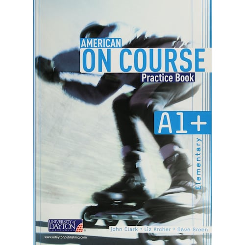 American On Course A1+. Secondary. Practice Book