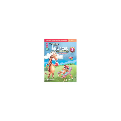 Trazos, Letras Y Animales 2. Libro De Lecturas (Rustica - Pegada)