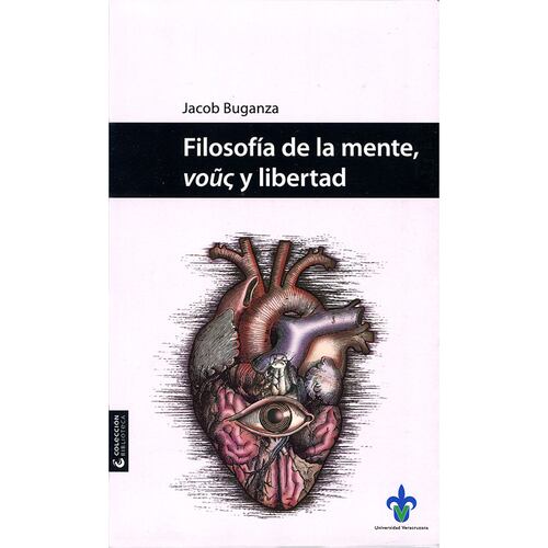 Filosofía de la mente, vouç y libertad