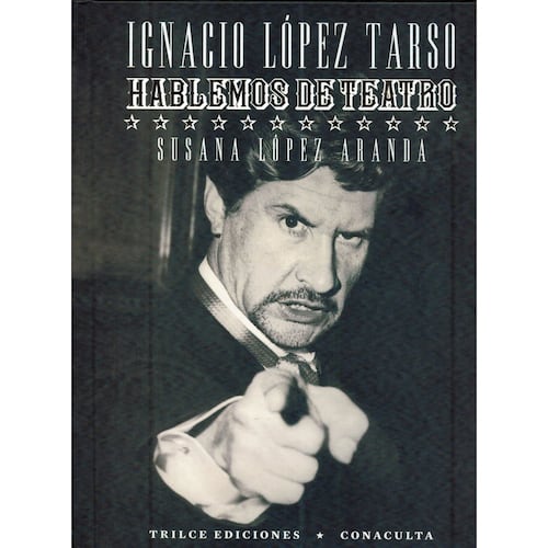 Ignacio López Tarso. Hablemos de teatro