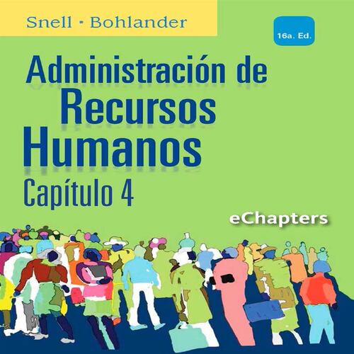 Administración de Recursos Humanos. Capítulo 4