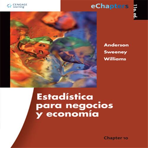 Estadistica para negocios y economia.Capítulo 10