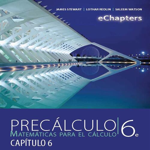 Precálculo Matemáticas para el cálculo. Capítulo 6