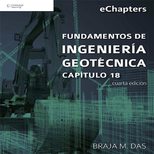 Fundamentos de Ingeniería Geotécnica. Capítulo 18