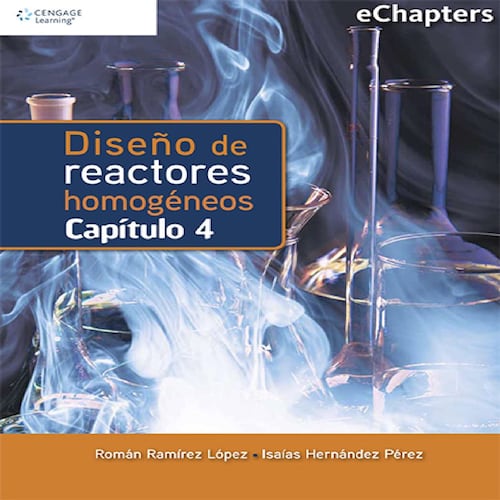 Diseño de Reactores Homogéneos. Capítulo 4
