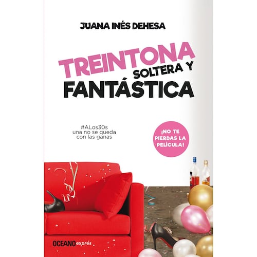 Treintona, soltera y fantástica. Manual de supervivencia (Portada película)
