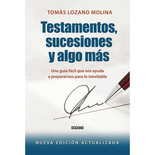 Testamentos, sucesiones y algo más (edición actualizada)