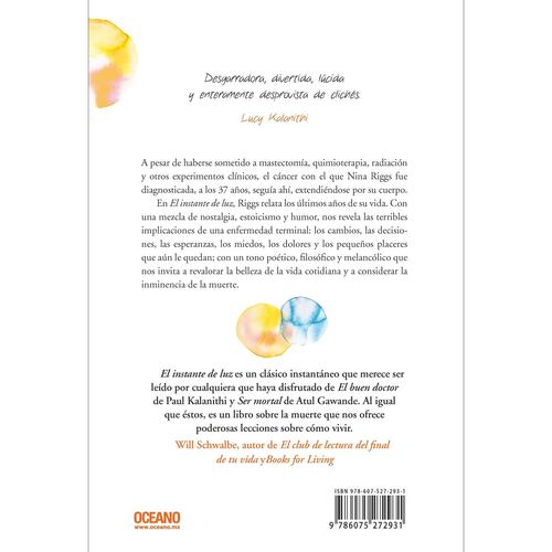 El instante de luz. Un testimonio sobre la vida y la muerte