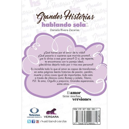Hablando Sola, Grandes Historias